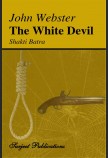 JOHN WEBSTER: THE WHITE DEVIL